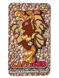 Caffiend Pin